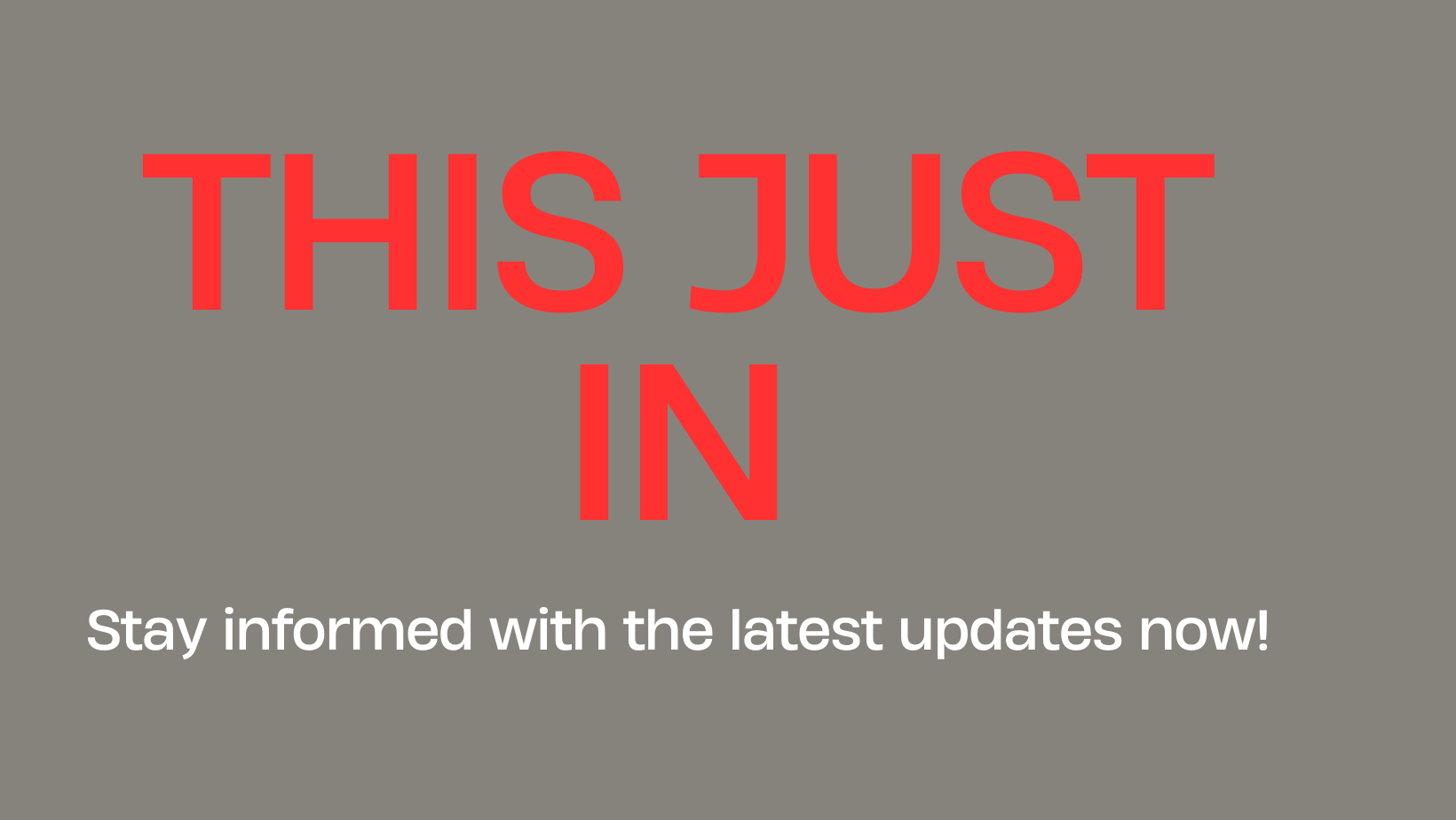 THIS JUST IN
